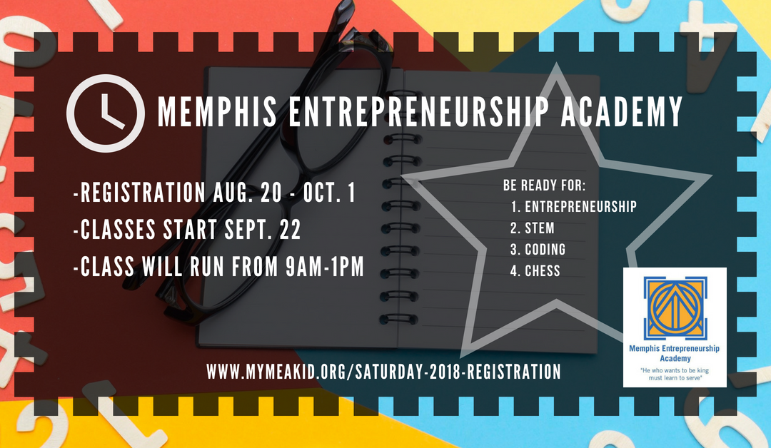 Memphis Entrepreneurship Academy (MEA) Class Dates